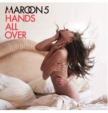 Maroon 5 - Hands All Over