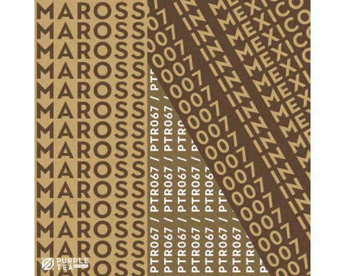 Maross - 007 In Mexico