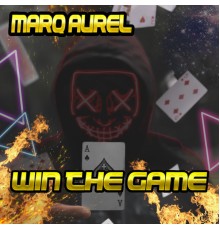 Marq Aurel - WIN THE GAME