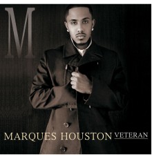 Marques Houston - Veteran