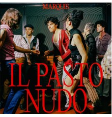 Marquis - Il Pasto Nudo