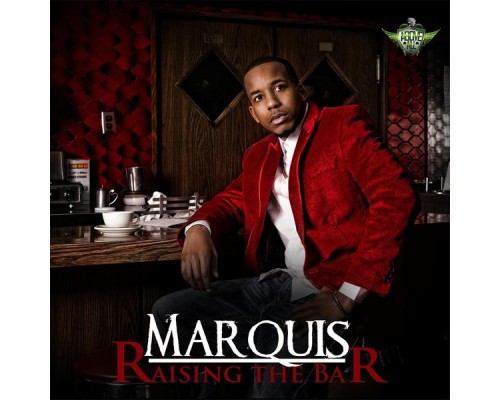 Marquis - Raising the Bar