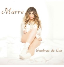 Marre - Sombras de Luz