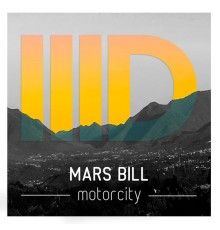 Mars Bill - Motorcity