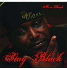 Mars Black - Stay Black