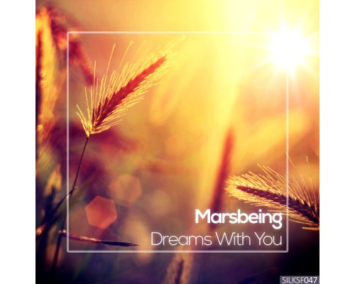 Marsbeing - Dreams With You