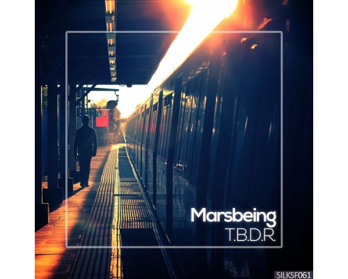 Marsbeing - T.B.D.R.