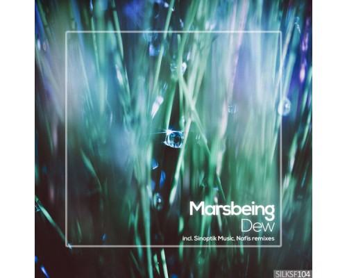 Marsbeing - Dew