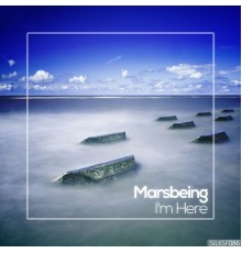 Marsbeing - I'm Here