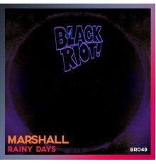 Marshall - Rainy Days