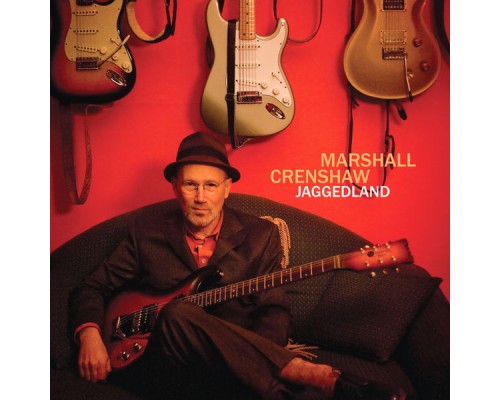 Marshall Crenshaw - Jaggedland