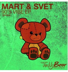 Mart & Svet - 90's Vibe