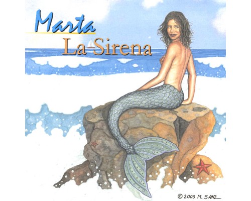 Marta - La Sirena