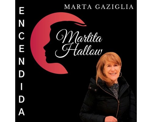 Marta Gaziglia - Encendida