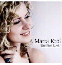 Marta Król - The First Look