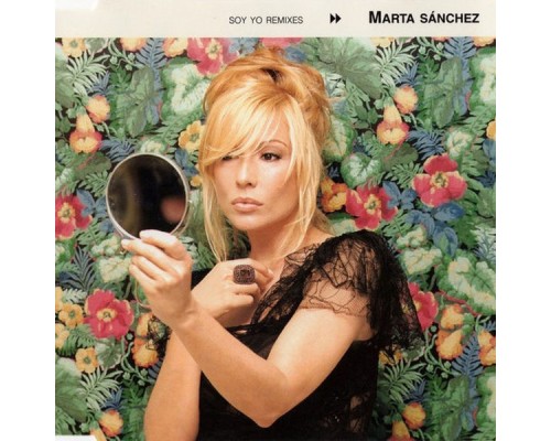 Marta Sánchez - Soy Yo (Remixes)