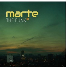 Marte - The Funk (Original Mix)