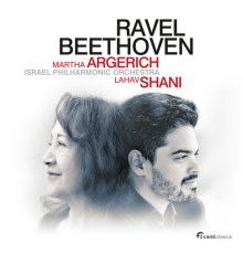 Martha Argerich - Martha Argerich Performs Beethoven and Ravel