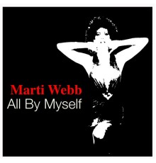 Marti Webb - All By Myself