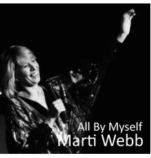 Marti Webb - All By Myself