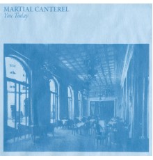 Martial Canterel - You Today