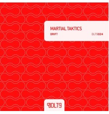 Martial Taktics - Drift