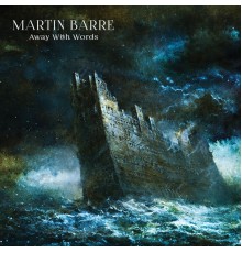 Martin Barre - Away with Words  (2020 Bonus Track Version)