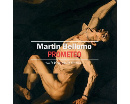 Martin Bellomo - Prometeo EP