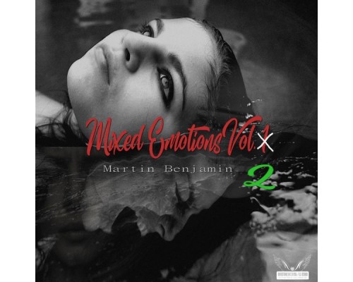 Martin Benjamin - Mixed Emotions, Vol. 2 Martin Benjamin - Mixed Emotions, Vol. 2