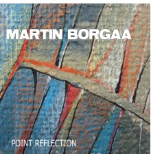 Martin Borgaa - Point Reflection