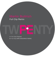 Martin Buttrich - Full Clip (Remix)