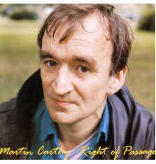 Martin Carthy - Right of Passage