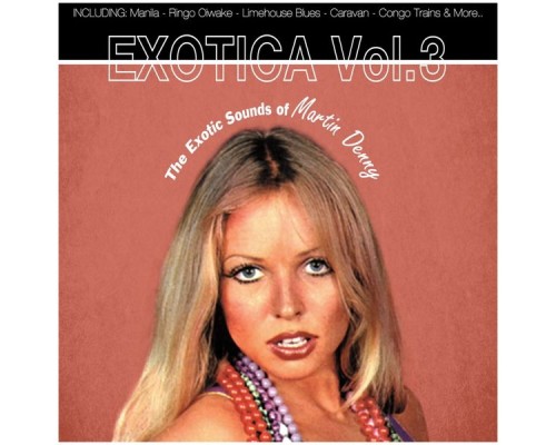 Martin Denny - Exotica Vol. III