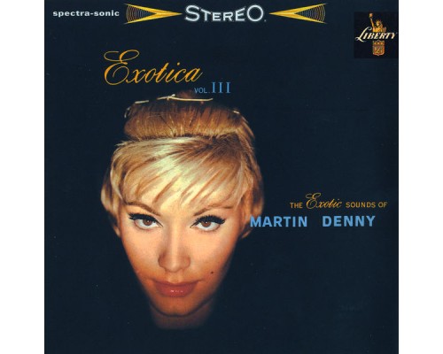 Martin Denny - Exotica III