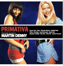 Martin Denny - Primitiva