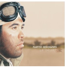 Martin Deschamps - Le désert