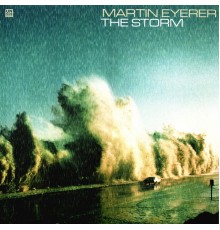 Martin Eyerer - The Storm