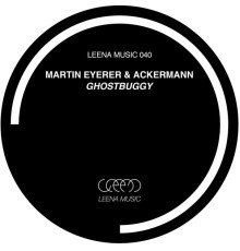 Martin Eyerer & Ackermann - Ghostbuggy