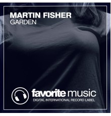 Martin Fisher - Garden