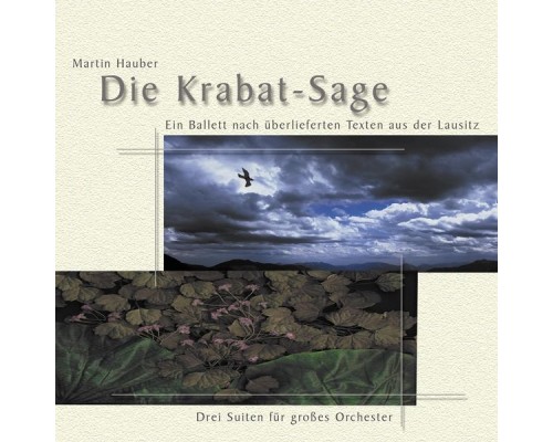 Martin Hauber - Die Krabat-Sage