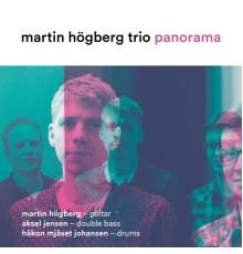 Martin Högberg Trio - Panorama