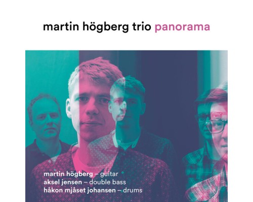 Martin Högberg Trio - Panorama