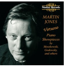 Martin Jones - Virtuoso Piano Showpieces