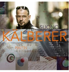 Martin Kälberer - Suono