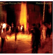 Martin Kälberer - Malawi Mystery Man