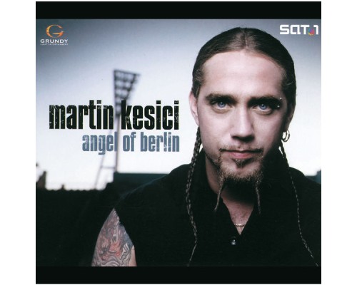 Martin Kesici - Angel Of Berlin