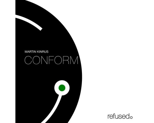 Martin Kinrus - Conform