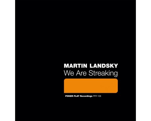 Martin Landsky - We Are Streaking