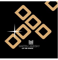 Martin Landsky & Sebo K - Let Me Dance
