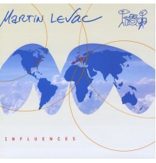 Martin Levac - Influences